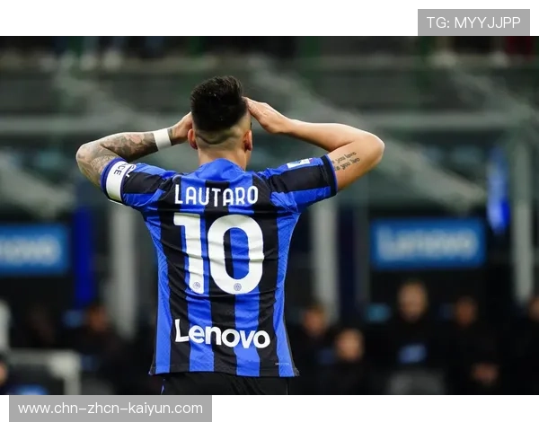 维罗纳0-2国际米兰,蓝黑军团客场轻松取胜